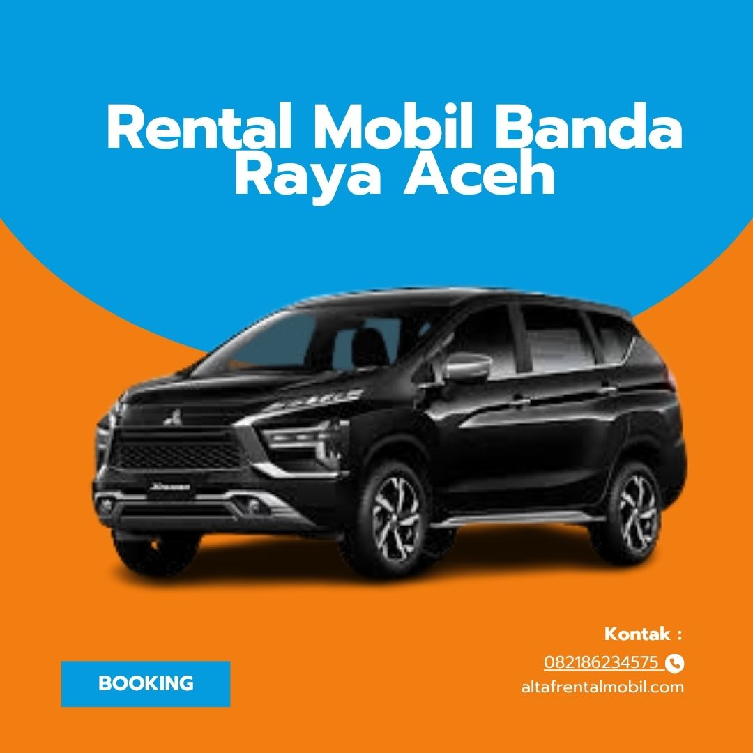 Rental Mobil Banda Raya Aceh
