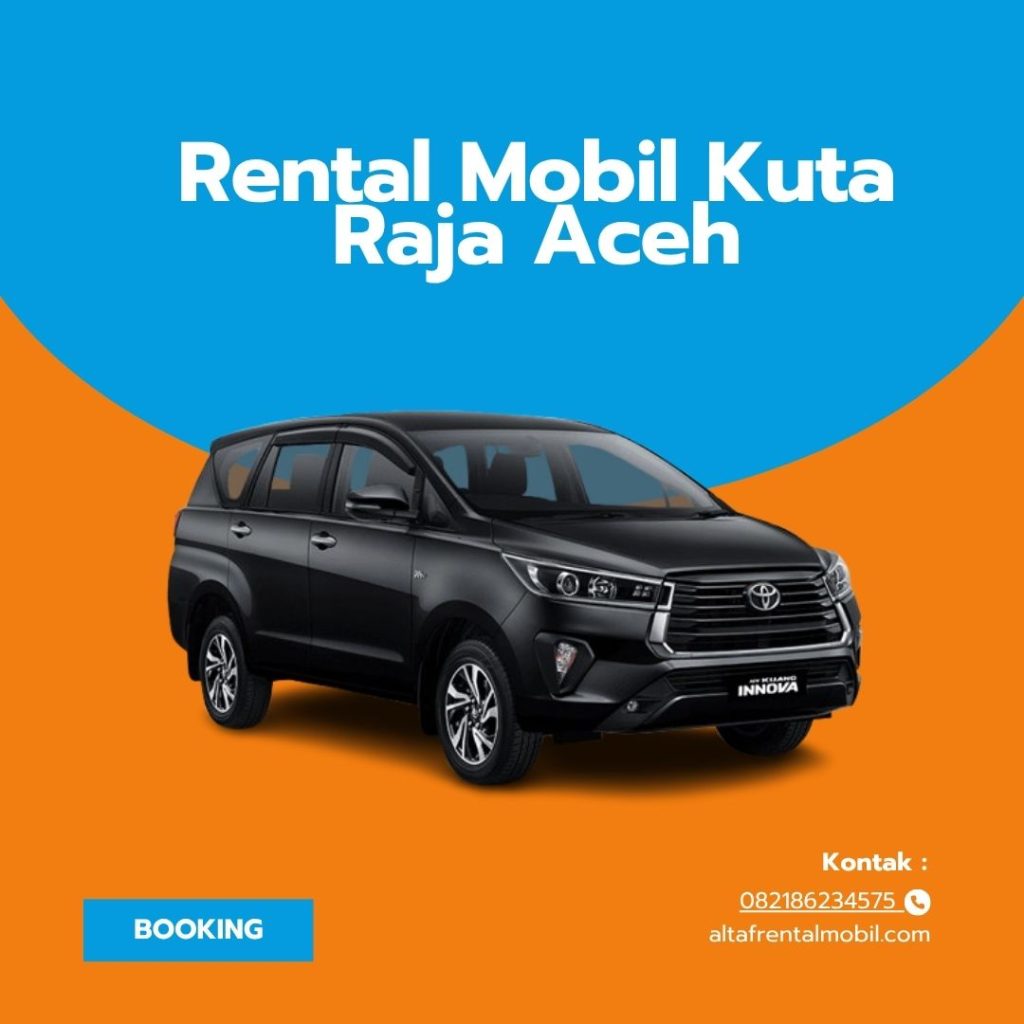 Rental Mobil Kuta Raja Aceh