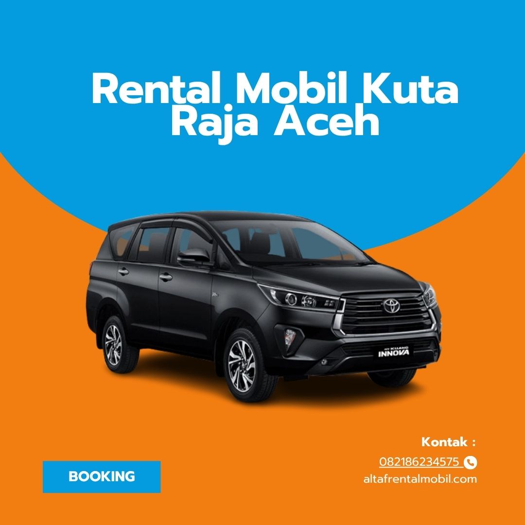 Rental Mobil Kuta Raja Aceh