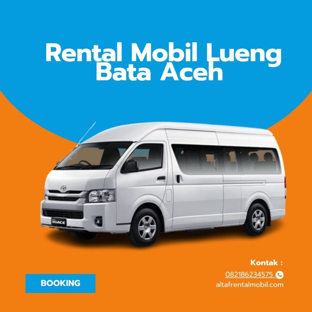 Rental Mobil Lueng Bata Aceh