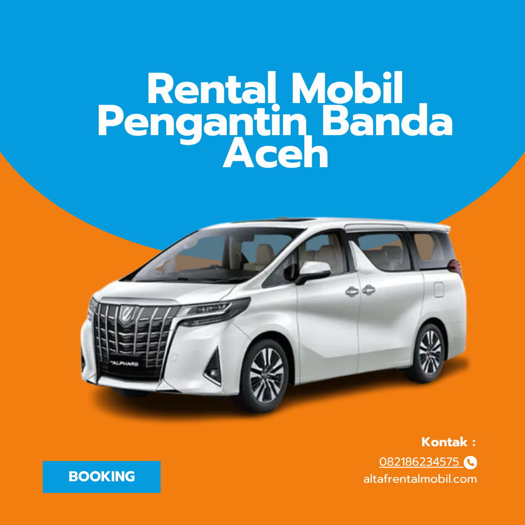 Rental Mobil Pengantin Banda Aceh