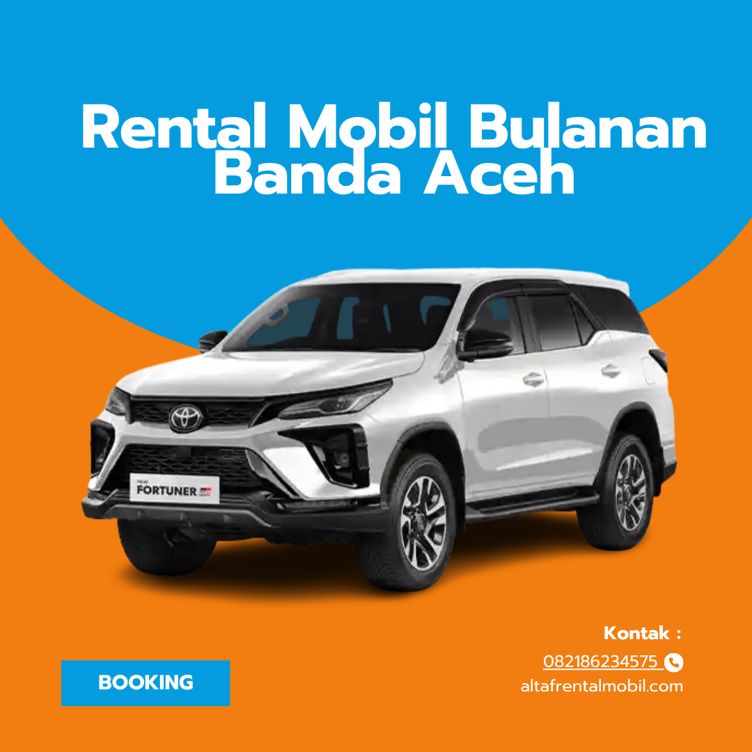 Rental Mobil Bulanan Banda Aceh